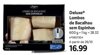 Lidl Deluxe Lombos de Bacalhau sem Espinhas 600 g 1 kg promoção