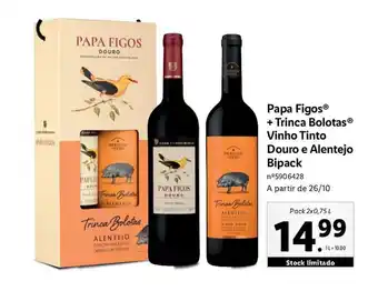 Lidl Papa Figos + Trinca Bolotas Vinho Tinto Douro e Alentejo Bipack promoção