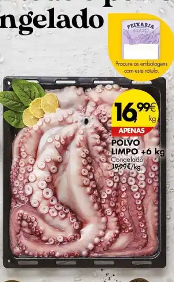 Pingo Doce POLVO LIMPO +6 kg Congelado promoção