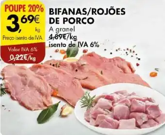 Pingo Doce BIFANAS/ROJÕES 69€ DE PORCO promoção