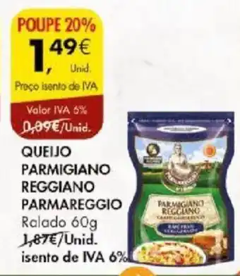 Pingo Doce QUEIJO PARMIGIANO REGGIANO PARMAREGGIO Ralado 60g promoção