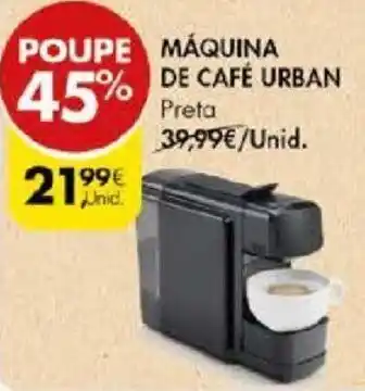Pingo Doce MÁQUINA DE CAFÉ URBAN Preta unid. promoção