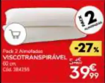 Conforama Pack 2 Almofadas VISCOTRANSPIRÁVEL promoção