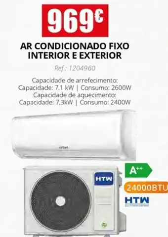 HTW AR CONDICIONADO FIXO INTERIOR E EXTERIOR