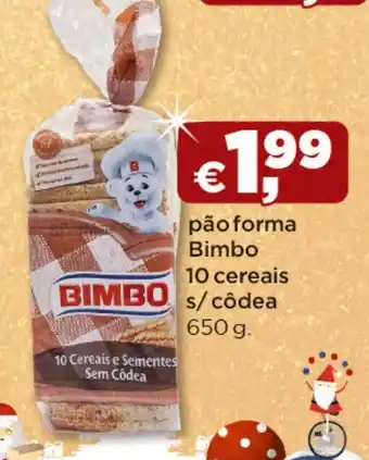 Bolama Pão forma Bimbo 10 Cereais s/côdea 650 g. promoção