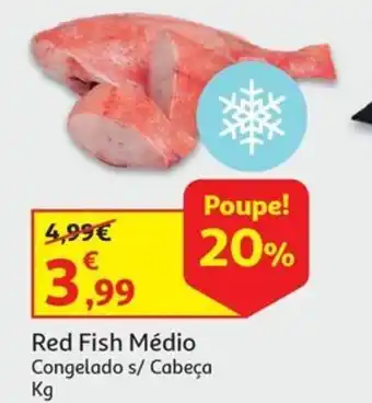 Auchan Red Fish Médio Congelado s/ Cabeça kg promoção