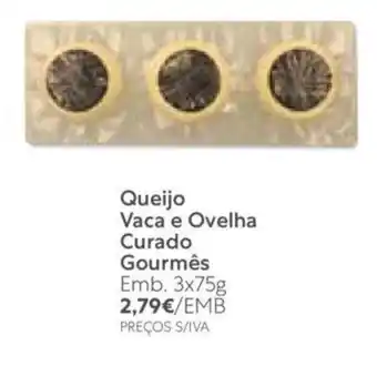 Queijo Vaca e Ovelha Curado Gourmês Emb. 3x75g