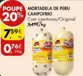 Pingo Doce MORTADELA DE PERU CAMPOFRIO KG promoção