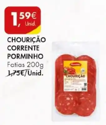 Pingo Doce CHOURIÇÃO CORRENTE PORMINHO Fatias 200g promoção