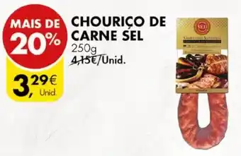 Pingo Doce CHOURIÇO DE CARNE SEL 250G promoção