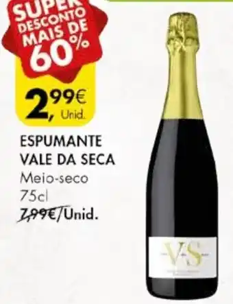 Pingo Doce ESPUMANTE VALE DA SECA Meio-seco 75cl promoção