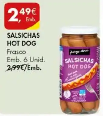 Pingo Doce SALSICHAS HOT DOG Frasco Emb. 6 Unid. promoção