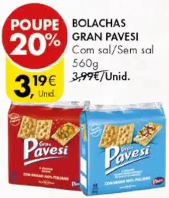 Pingo Doce BOLACHAS GRAN PAVESI Com sal/Sem sal 560g promoção