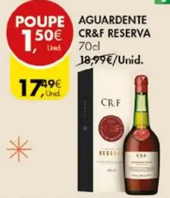 AGUARDENTE CR&F RESERVA 70cl