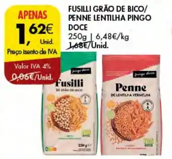 Pingo Doce FUSILLI GRÃO DE BICO/ PENNE LENTILHA PINGO DOCE 250g promoção