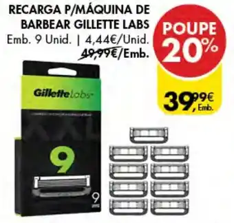 Pingo Doce RECARGA P/MÁQUINA DE BARBEAR GILLETTE LABS POUPE Emb. 9 Unid. promoção