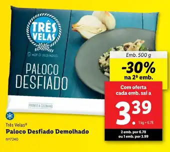 Lidl Três Velas Paloco Desfiado Demolhado promoção
