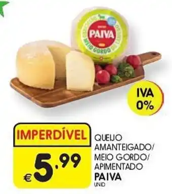 QUEUO AMANTEIGADO/ MEIO GORDO! APIMENTADO PAIVA