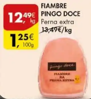 Pingo Doce FIAMBRE PINGO DOCE Perna extra kg promoção