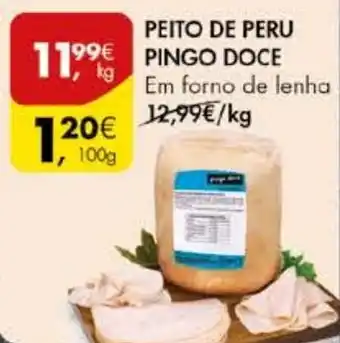Pingo Doce PEITO DE PERU PINGO DOCE kg promoção