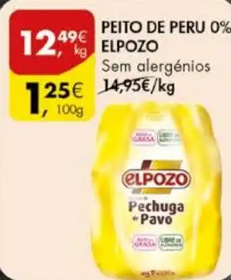 Pingo Doce PEITO DE PERU 0% ELPOZO Sem alergénios kg promoção