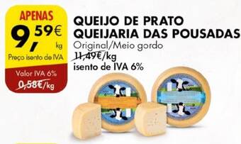 Pingo Doce QUEIJO DE PRATO QUEIJARIA DAS POUSADAS promoção