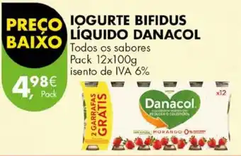 Pingo Doce IOGURTE BIFIDUS LÍQUIDO DANACOL Pack 12x100g promoção
