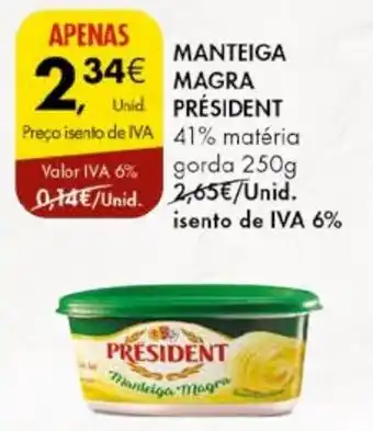 Pingo Doce MANTEIGA MAGRA PRÉSIDENT 250g promoção