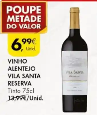 Pingo Doce VINHO ALENTEJO VILA SANTA RESERVA Tinto 75cl promoção