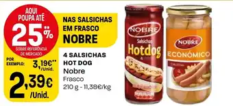 Intermarché 4 SALSICHAS HOT DOG NOBRE Frasco 210g promoção