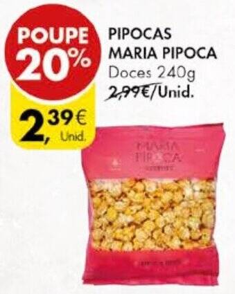 Pingo Doce PIPOCAS MARIA PIPOCA Doces 240g promoção