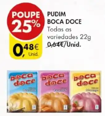 Pingo Doce PUDIM BOCA DOCE 22g promoção