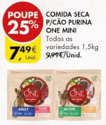 Pingo Doce COMIDA SECA P/CÃO PURINA ONE MINI 1.5kg promoção