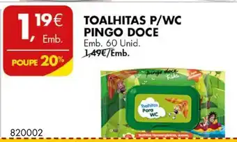 Pingo Doce Toalhitas P/WC Pingo Doce promoção
