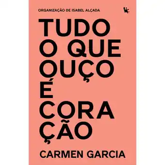 Tudo o que ouço é coração