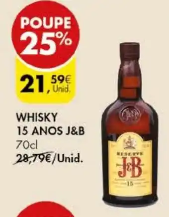 Pingo Doce WHISKY 15 ANOS J&B 70cl promoção