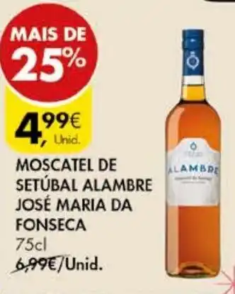 Pingo Doce MOSCATEL DE SETÚBAL ALAMBRE JOSÉ MARIA DA FONSECA 75cl promoção
