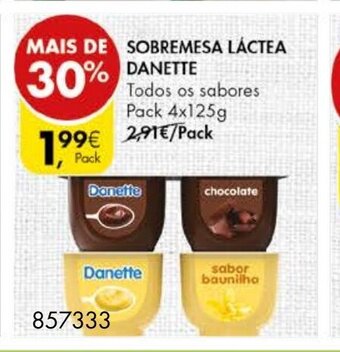 Pingo Doce Sobremesa Láctea Danette Pack 4x125g promoção