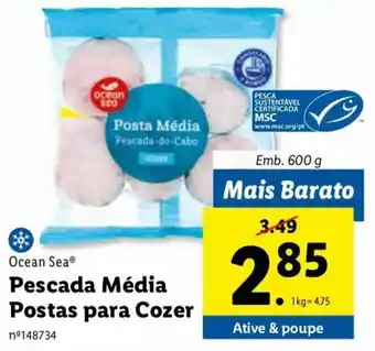 Lidl Ocean Sea Pescada Média Postas para Cozer 600g promoção