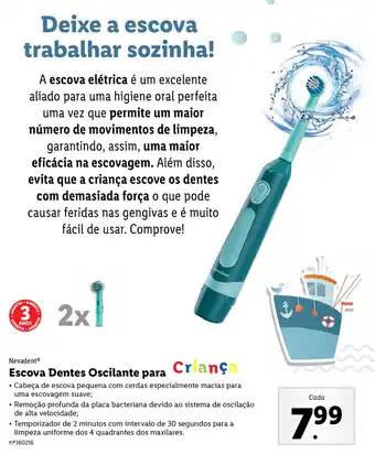 Lidl Nevadent Escova Dentes Oscilante para Criancça promoção