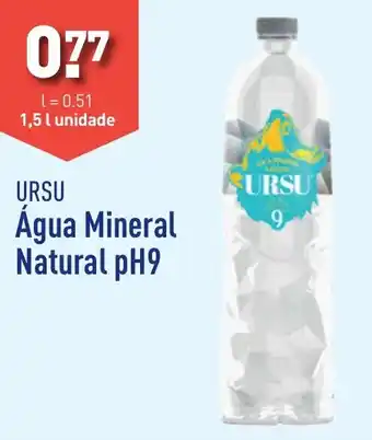 ALDI URSU Água Mineral Natural pH9 1.5L unidade promoção