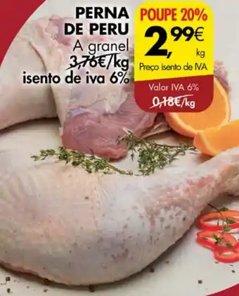 Pingo Doce PERNA DE PERU a granel kg promoção