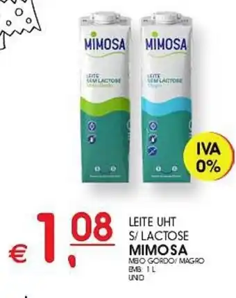 LEITE UHT S/ LACTOSE MIMOSA MBO GORDO/ MAGRO EMB: 1 L