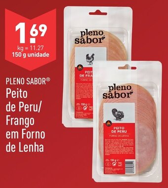 Pleno Sabor Peito de Peru/Frango em Forno de Lenha 150g