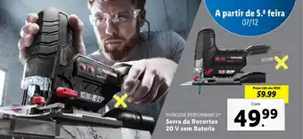 Lidl PARKSIDE PERFORMANCE Serra de Recortes 20 V sem Bateria promoção