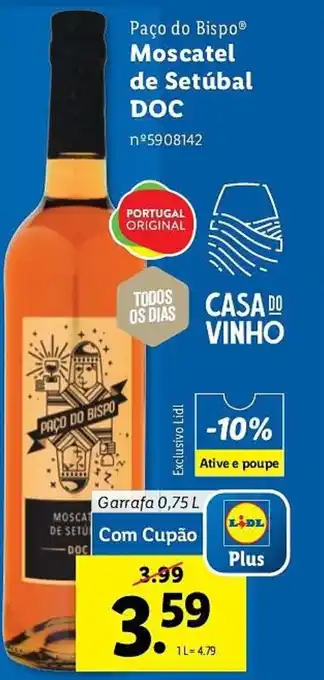 Lidl Paço do Bispo Moscatel de Setúbal DOC promoção