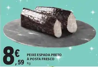 E.Leclerc PEIXE ESPADA PRETO À POSTA FRESCO KG promoção