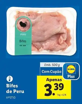 Lidl Bifes de Peru Emb. 500 g promoção
