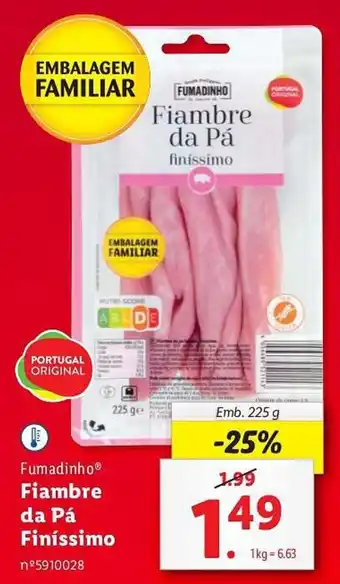Lidl Fumadinho Fiambre da Pá Finíssimo Emb. 225 g promoção