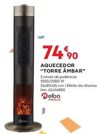 Bricomarché AQUECEDOR "TORRE ÂMBAR" promoção